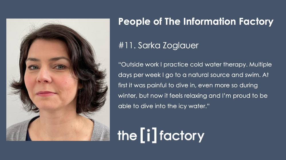 People of The Information Factory #11 – Sarka Zoglauer